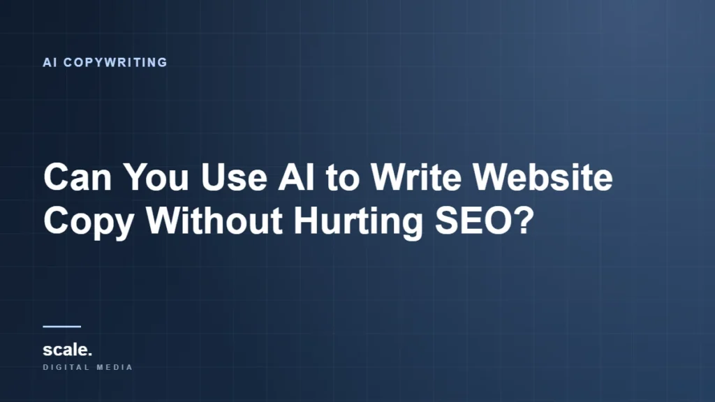 Can You Use AI to Write Website Copy Without Hurting SEO?